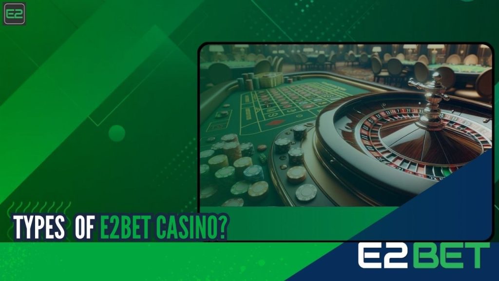 E2bet Casino